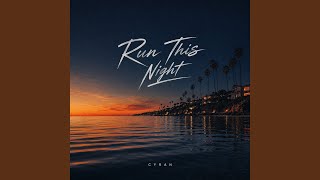 Run This Night