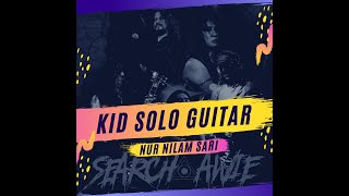 Download lagu Kid Solo Nur Nilam Sari - Awie X Search [Rehearsal Konsert Apologia] mp3