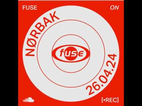 Nørbak - Recorded Live at Fuse (26/04/24)