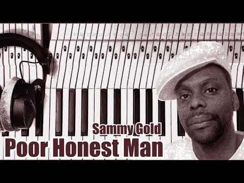 Sammy Gold - Poor Honest Man