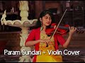 Param Sundari Violin Cover By Athena Basu