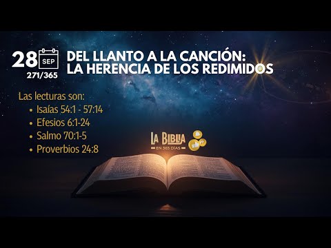 28 Set - Día 271/365 | Del llanto a la canción: la herencia de los redimidos 🎶