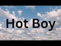 Nardo Wick Lil Baby Hot Boy Lyrics Nardowick Hotboy Lyrics 1 Hour Version