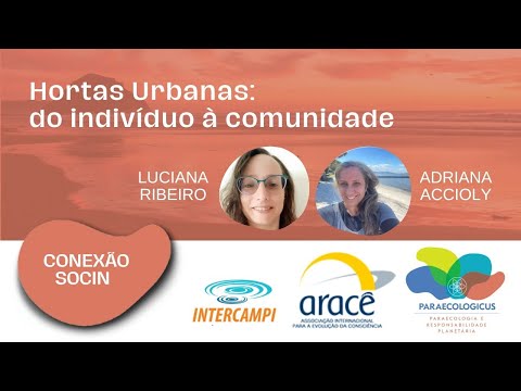 Conexão Socin: Hortas Urbanas: do indivíduo à comunidade