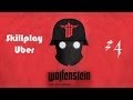 4) Wolfenstein The New Order (Бензопила) [Skillplay, UBER ...