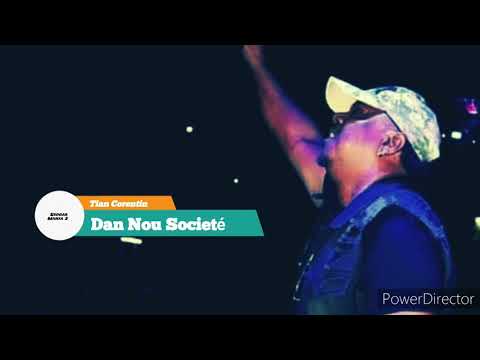 Tian Corentin - Dan Nou Societé