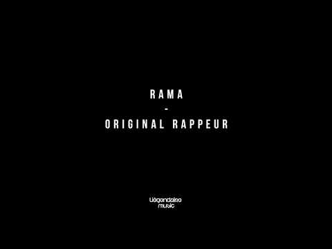 Rama - Original Rappeur (Label Liègendaire Music) (Audio)