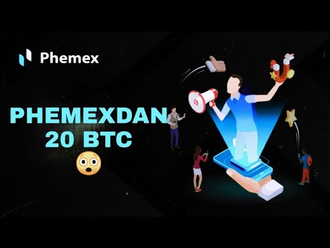 PHEMEXDAN 20 BTC OLISH IMKONIYATI