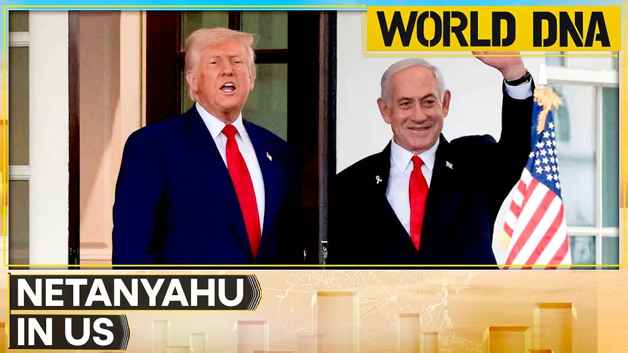 US-Israel Talk: Netanyahu Arrives in US for Key Meeting with President Trump | WORLD DNA