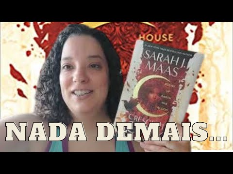 CRESCENT CITY- (CASA DE TERRA E SANGUE) - SARAH J. MAAS - RESENHA