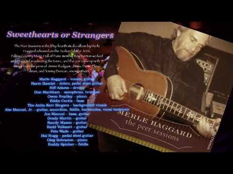 Sweethearts or Strangers - Merle Haggard