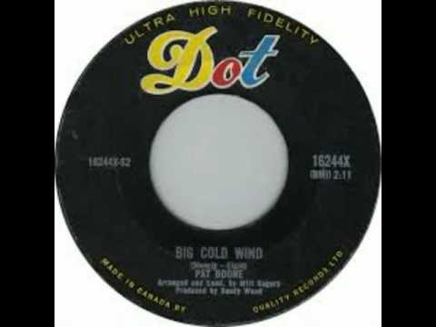 Pat Boone - Big Cold Wind