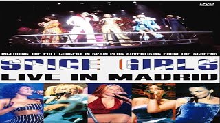 Spice Girls - Live In Madrid, Spice World Tour - 19 - Sisters Are Doin&#39; It For Themselves