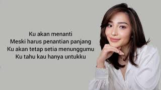 Download lagu Nikita Willy - Ku Akan Menanti (lirik) mp3 Download lagu Nikita Willy - Ku Akan Menanti (lirik) mp3