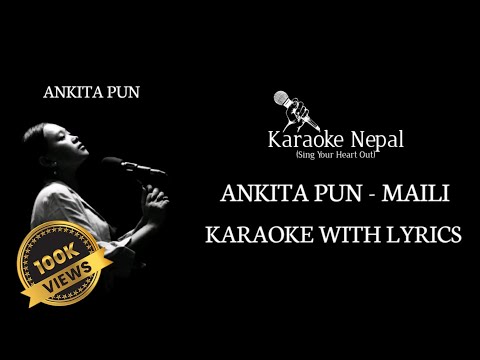 Maili - Ankita Pun (KARAOKE WITH LYRICS) | Karaoke Nepal