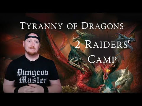 Chapter Two Walkthrough and DM Guide, Hoard of the Dragon Queen