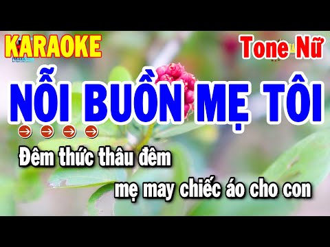 Karaoke Nỗi Buồn Mẹ Tôi Tone Nữ Nhạc Sống Dễ Hát Nhất 2024 | Thanh Hải