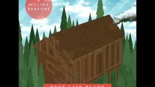 A Million Pardons - No Glove No Love