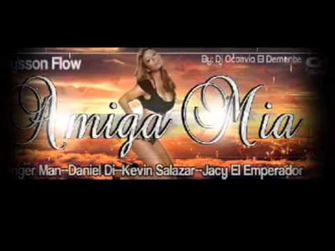 Amiga Mia-Dani Di Y Danger Man Ft Jacy Y Keviin Salazar Pro By Dj Octavio (Dj Jeysson Flow)