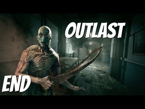 Outlast Ending / Final Boss - Gameplay Walkthrough Part 11