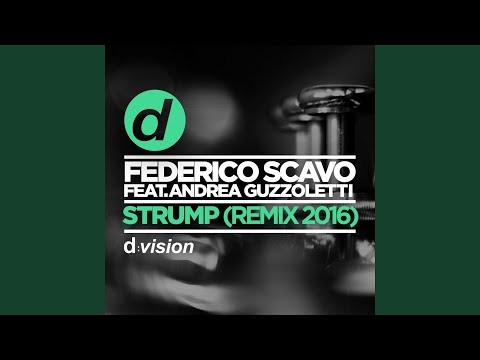 Strump (feat. Andrea Guzzoletti) (Federico Scavo Remix 2016)