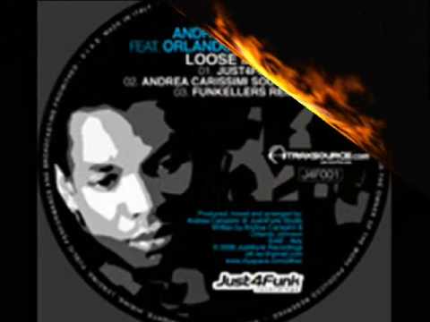 Andrea Carissimi Feat. Orlando Johnson - Loose My Mind  ( Soul Mix )
