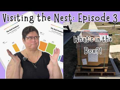 Visiting the Nest: Episode 3 — What's in the Box?!