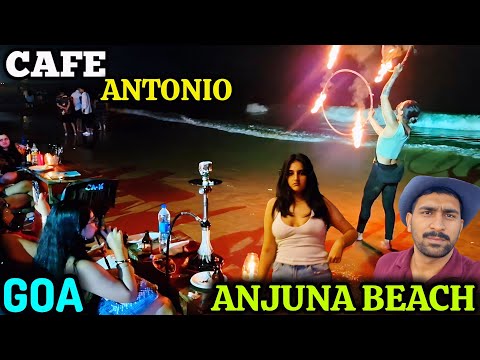 Cafe Antonio Goa🏖🌴Anjuna Beach Goa | Goa Nightlife | Tourist Places In Goa | Goa Best Cafe Antonio