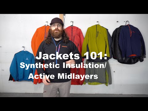 [Almost] Everything You Need To Know About Jackets | Synthetic Insulation/ Active Midlayers
