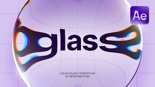 Create an Apple-Style Liquid Glass Transition in After Effects + Free 