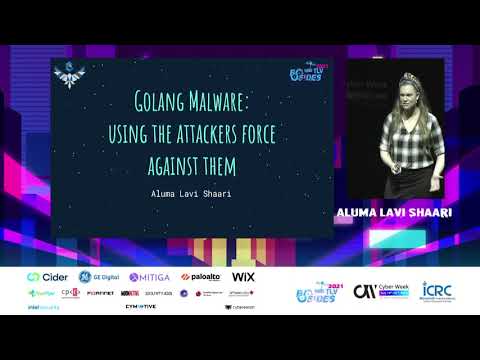 Aluma Lavi Shaari - Golang Malware: Using the attackers force against them
