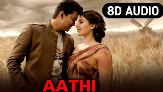 Aathi 8D Audio Song  Kaththi  Vijay Samantha Ruth 