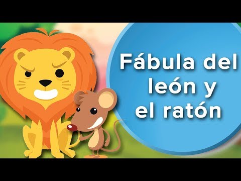 Fábula del león y el ratón para niños. Fábulas infantiles con valores