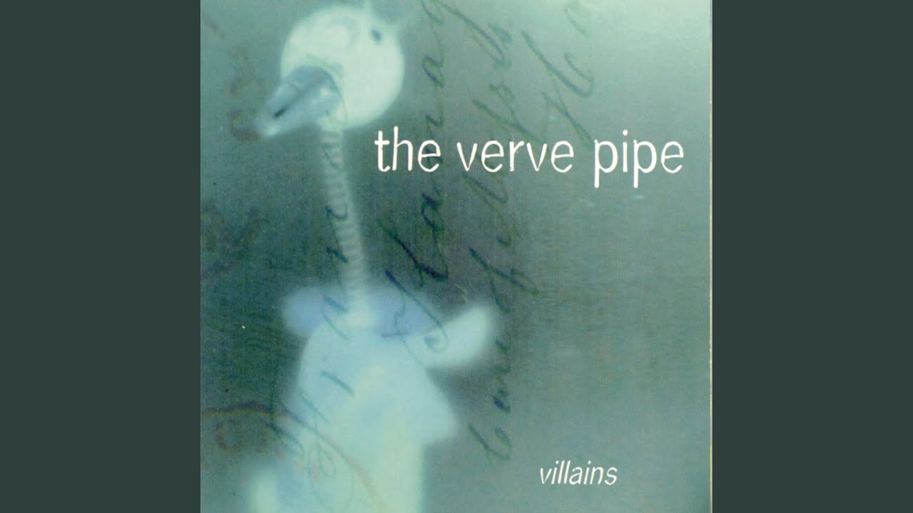 The Verve Pipe - Drive You Mild
