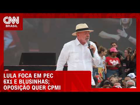 Governo busca agenda positiva enquanto oposição mira CPMI sobre Lulinha | LIVE CNN