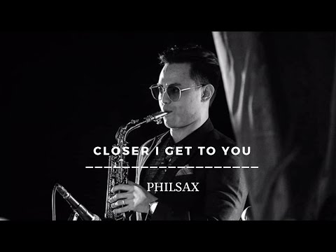 Closer I Get To You by Luther Vandross (Saxophone cover)