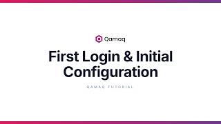 First Login & Initial Configuration