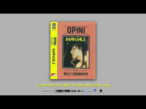 Iwan Fals - Isi Rimba Tak Ada Tempat Berpijak lagi (Official Audio)