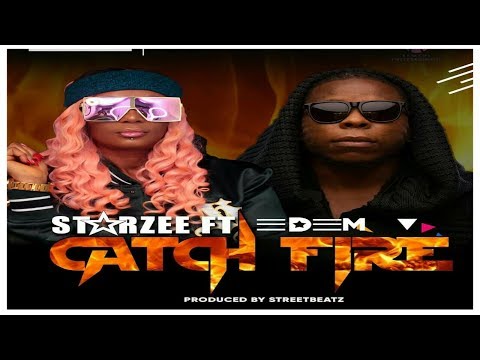Star Zee ft Edem_Catch Fire(Sierra Leone Music 2019)