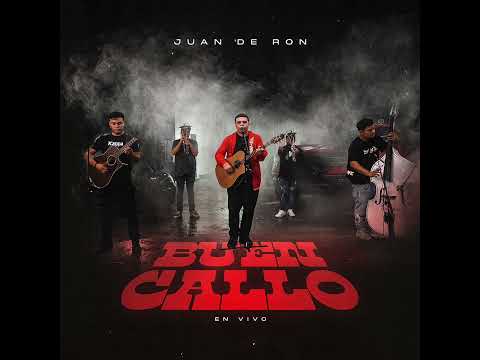 Buen Callo - Juan De Ron
