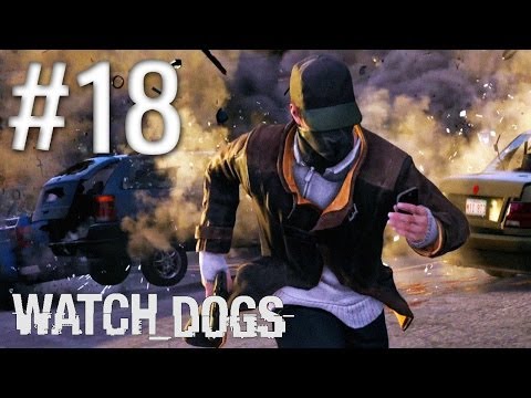 Watch Dogs Gameplay Walkthrough - Part 18 - Explosive Hideout [Giveaway]