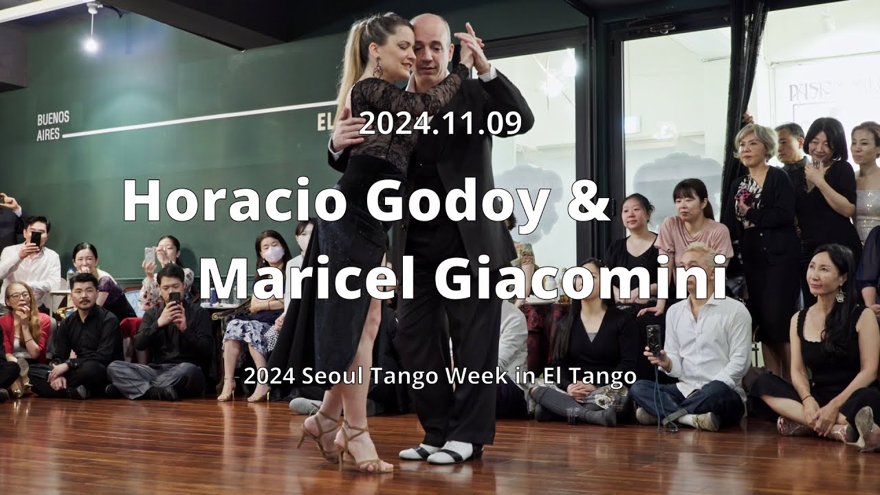 [ Tango ] 2024.11.09 - Horacio Godoy & Maricel Giacomini - Show.No.1