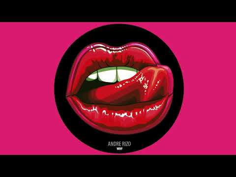 Andre Rizo - Why (Radio cut version)