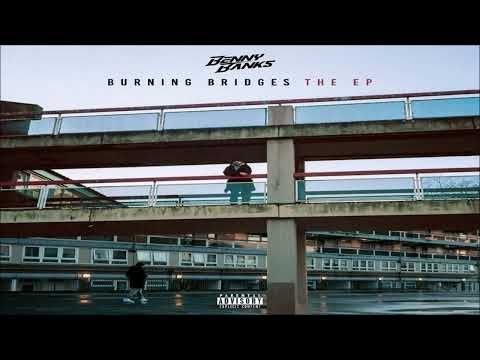 Benny Banks - Burning Bridges (Full EP)