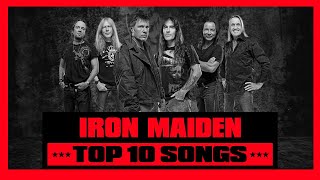 Top 10 Iron Maiden Songs