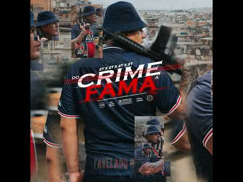 Do crime a fama 2 T 2022