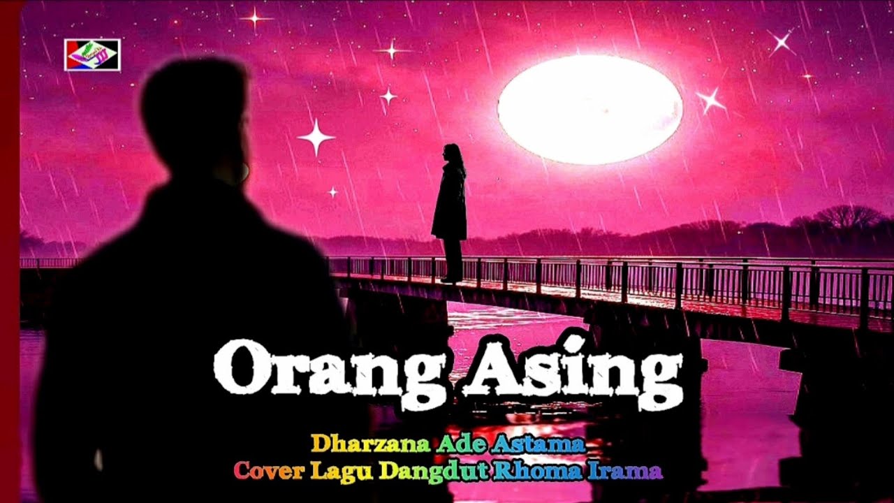 Orang Asing - Dharzana Ade Astama Cover Duet Lagu Rhoma Irama