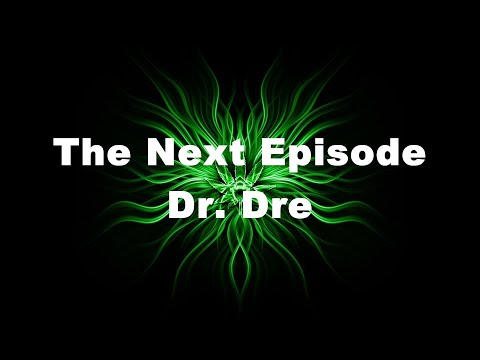 [4K] Dr. Dre - The Next Episode (Lyrics)