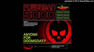 Powerman 5000 - Bombshell (Album Version - "Anyone For Doomsday?" (2001))