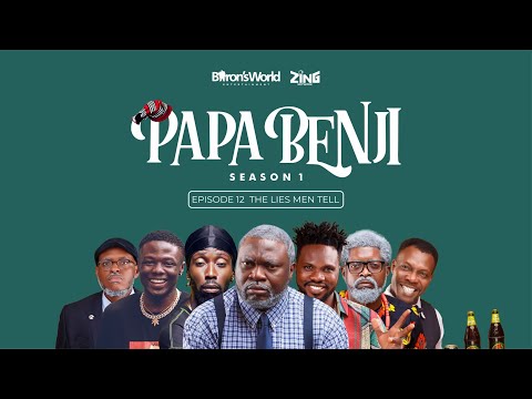 Papa Benji: Episode 12 (The Lies Men Tell)